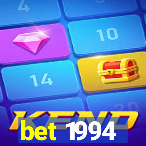 bet 1994